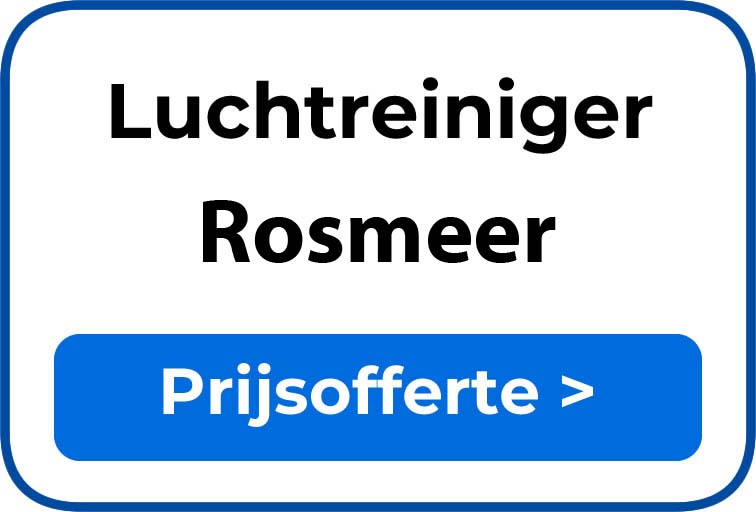 Beste luchtreiniger kopen in Rosmeer