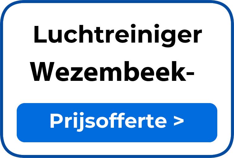 Beste luchtreiniger kopen in Wezembeek-Oppem